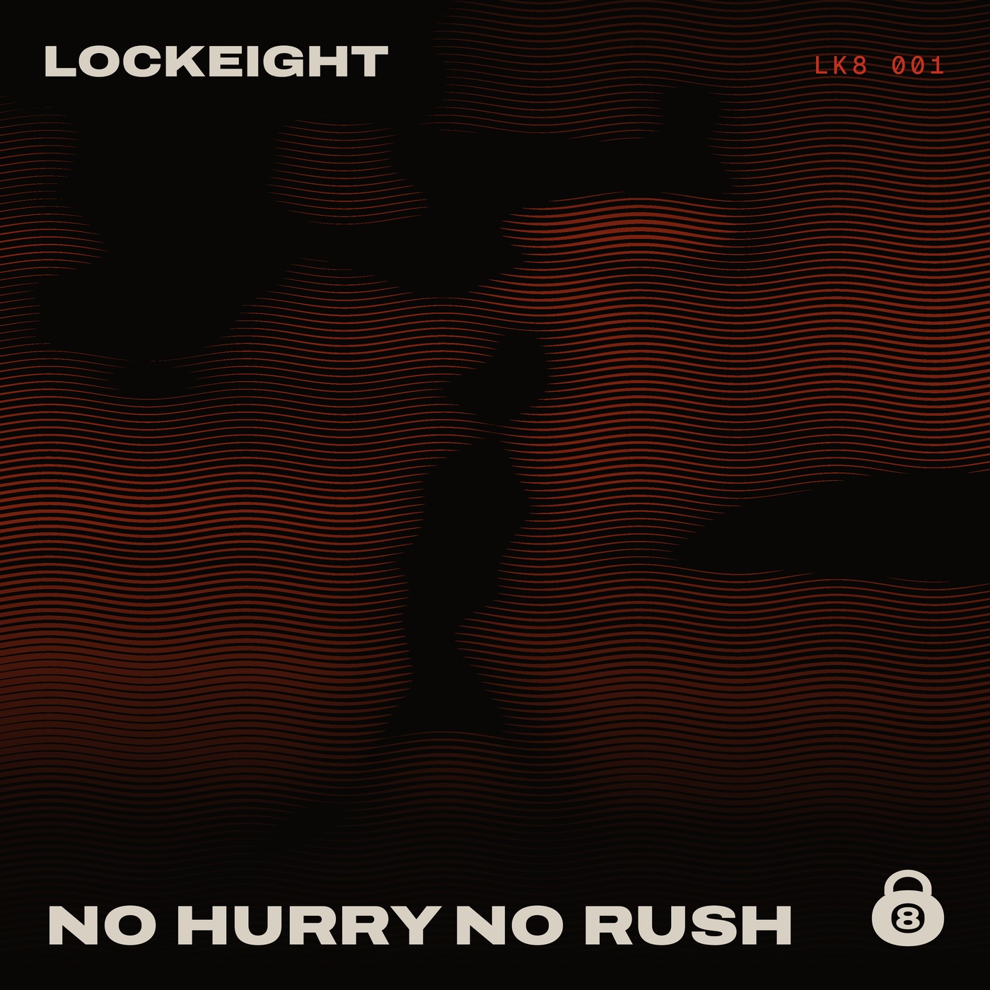 LK8 001 · No Hurry No Rush cover art