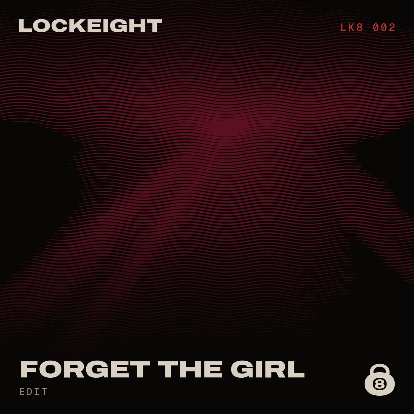 LK8 002 · Forget The Girl (Edit) cover art